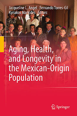 Couverture cartonnée Aging, Health, and Longevity in the Mexican-Origin Population de 