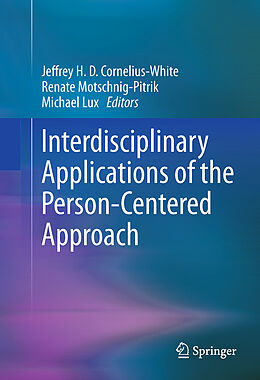 Couverture cartonnée Interdisciplinary Applications of the Person-Centered Approach de 