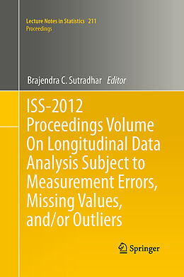 Couverture cartonnée ISS-2012 Proceedings Volume On Longitudinal Data Analysis Subject to Measurement Errors, Missing Values, and/or Outliers de 