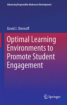 Kartonierter Einband Optimal Learning Environments to Promote Student Engagement von David J. Shernoff