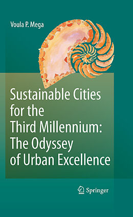 Couverture cartonnée Sustainable Cities for the Third Millennium: The Odyssey of Urban Excellence de Voula P. Mega