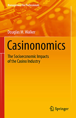 Couverture cartonnée Casinonomics de Douglas M. Walker