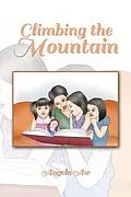 E-Book (epub) Climbing the Mountain von Angela Aw