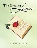 E-Book (epub) The Greatest Love von Caroline Tan