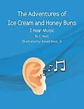 E-Book (epub) The Adventures of Ice Cream and Honey Buns von C. West