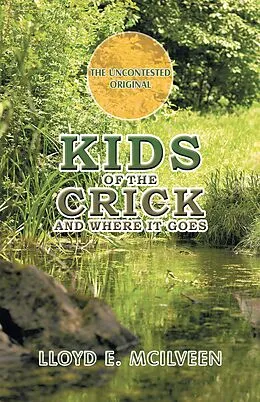E-Book (epub) Kids of the Crick von Lloyd E. Mcilveen