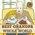 E-Book (epub) The Best Grandpa in the Whole World von Maria C. Ciancio