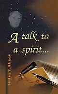 E-Book (epub) A Talk to a Spirit... von Rafig Y. Aliyev