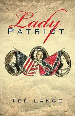 E-Book (epub) Lady Patriot von Ted Lange