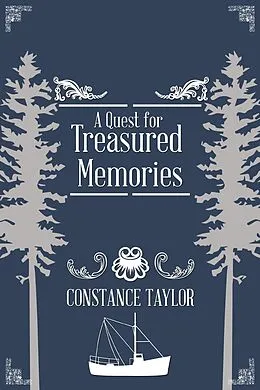 E-Book (epub) A Quest for Treasured Memories von Constance Taylor
