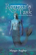 E-Book (epub) Regnar's Task von Margie Aughty