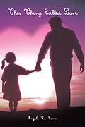 E-Book (epub) This Thing Called Love von Angela R. Camon
