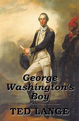 E-Book (epub) George Washington's Boy von Ted Lange