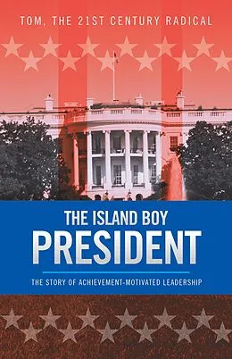 E-Book (epub) The Island Boy President von Tom