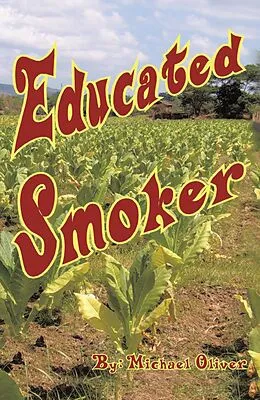 E-Book (epub) Educated Smoker von Michael Oliver