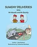 E-Book (epub) Sumday Deliveries with Mr Mendit and Mr Quickly von John Hickson