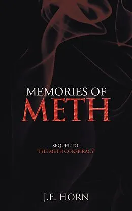 E-Book (epub) Memories of Meth von J. E. Horn