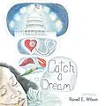 E-Book (epub) Catch a Dream von Ronell E. Wilson
