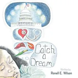 E-Book (epub) Catch a Dream von Ronell E. Wilson