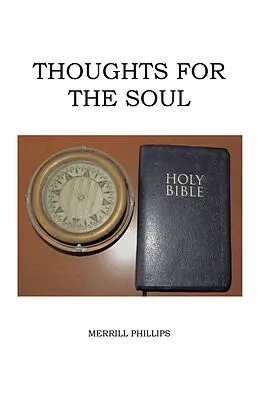 E-Book (epub) Thoughts for the Soul von Merrill Phillips