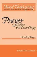 E-Book (epub) Prayer: a Force That Causes Change von David Williamson