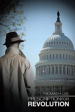 E-Book (epub) Prescription for Revolution von Thomas H. Lee