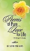 Fester Einband Poems of Pure Love for Life von Sherri Lynn Bures