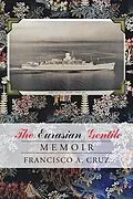 E-Book (epub) The Eurasian Gentile von Francisco A. Cruz