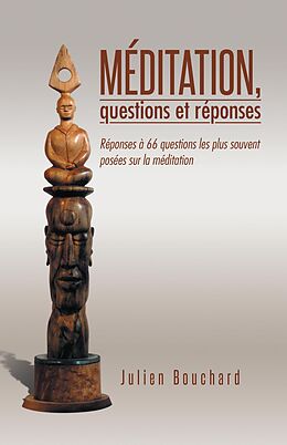 eBook (epub) Méditation, Questions Et Réponses de Julien Bouchard