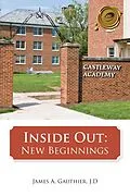 E-Book (epub) Inside Out: New Beginnings von James A. Gauthier J. D.