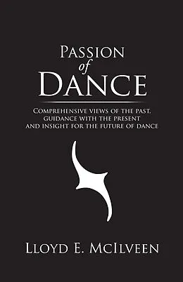 E-Book (epub) Passion of Dance von Lloyd E. Mcilveen