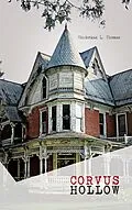 E-Book (epub) Corvus Hollow von Christina L. Thomas