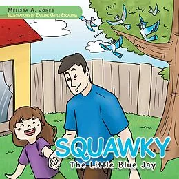 E-Book (epub) Squawky von Melissa A. Jones