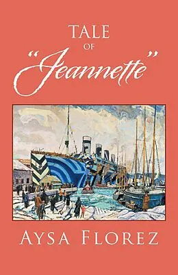 E-Book (epub) Tale of "Jeannette" von Aysa Florez