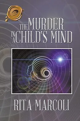 E-Book (epub) The Murder in a Child's Mind von Rita Marcoli