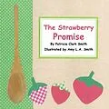 E-Book (epub) The Strawberry Promise von Patricia Clark Smith