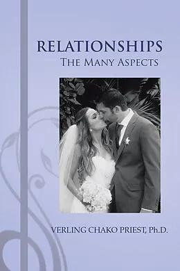 E-Book (epub) Relationships von Verling Chako Priest Ph. D.