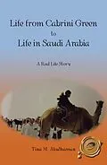 E-Book (epub) Life from Cabrini Green to Life in Saudi Arabia von Tina M. Abulhassan