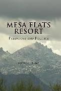 Fester Einband Mesa Flats Resort Predators and Politics von George T. Lindsey