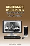 E-Book (epub) Nightingale Online Praxis and Prevention of Cyber Attacks von Mercy M. Popoola