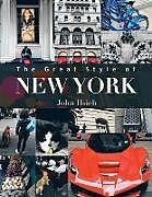 Kartonierter Einband The Great Style of New York von John Hsieh