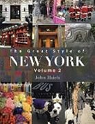 Kartonierter Einband The Great Style of New York von John Hsieh