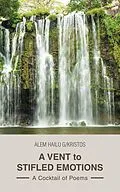 E-Book (epub) A Vent to Stifled Emotions von G, Alem Hailu Kristos