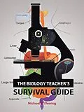 E-Book (epub) The Biology Teacher's Survival Guide von Michael F. Fleming