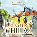 E-Book (epub) The Illegal Child 2 von T. J. Dampier