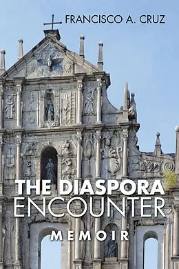 E-Book (epub) The Diaspora Encounter von Francisco A. Cruz