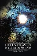 E-Book (epub) Hell'S Heaven Is Between My Ears von Elliott Stein