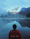 E-Book (epub) A Spiritual Conversation von John Dee
