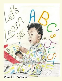E-Book (epub) Let's Learn Our Abc's with Justus von Ronell Wilson