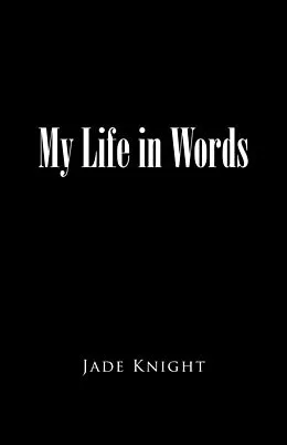 E-Book (epub) My Life in Words von Jade Knight